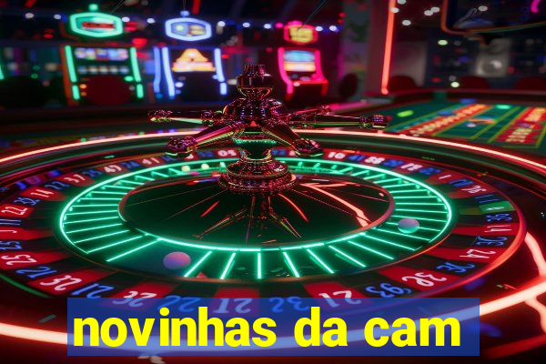 novinhas da cam